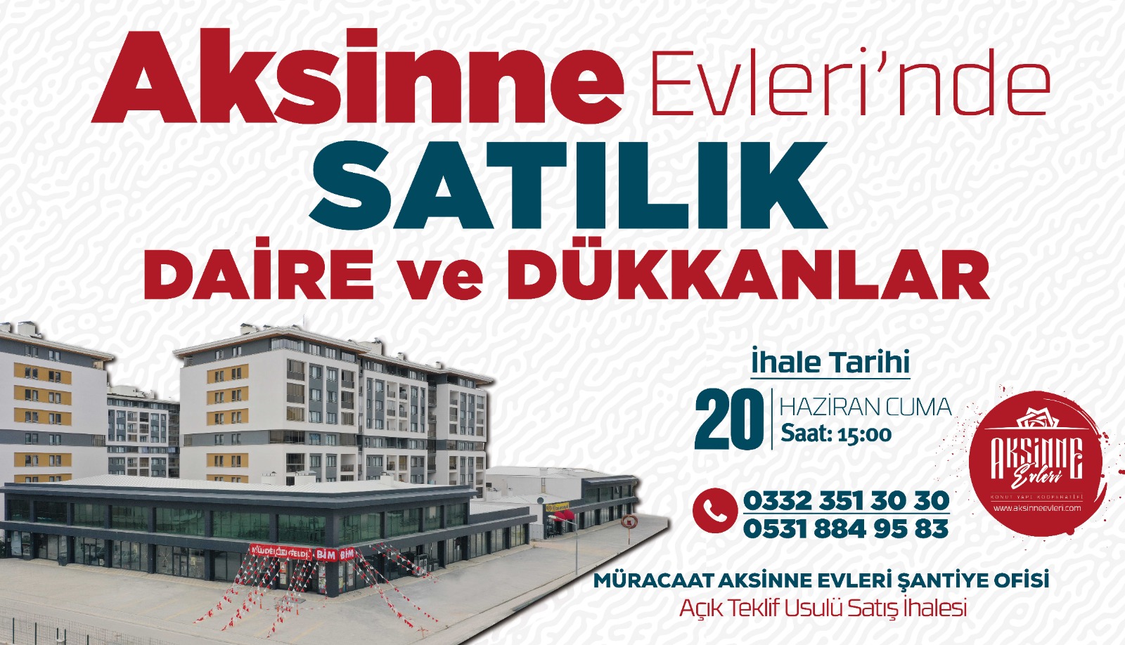 GAYRİMENKUL SATIŞ İHALESİ 20 HAZİRAN 2025 CUMA  SAAT 15:00